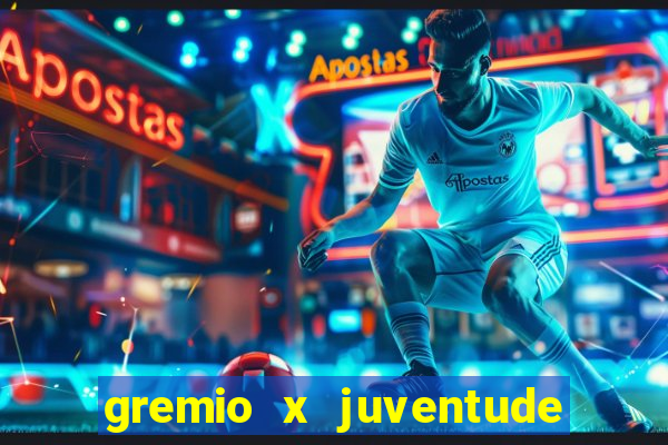 gremio x juventude futebol play hd